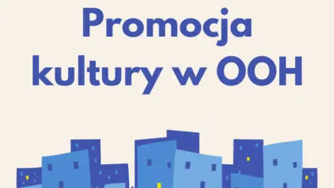 Promocja kultury w OOH