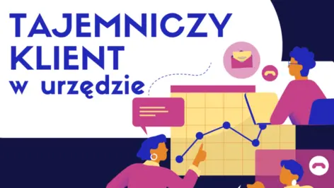 Badanie „Tajemniczy klient” w urzędzie